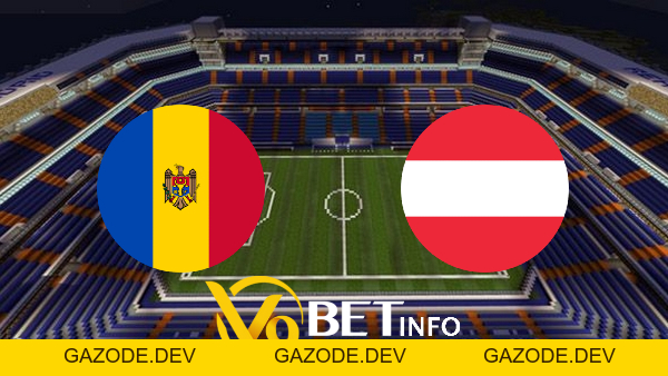 Soi kèo nhà cái Moldova vs Áo - 01h45 - 02/09/2026 - V9bet